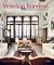 Venetian Interiors : 50 Irreplaceable Sites to Discover, Explore, and Champion