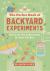 The Pocket Book of Backyard Experiments : Discover the Laboratory in Your Garden