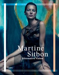 Martine Sitbon : Alternative Vision