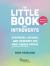 The Little Book for Introverts : Strategies, Excuses, and Comforts for Non-People People