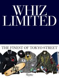 Whiz Limited : The Finest of Tokyo Street