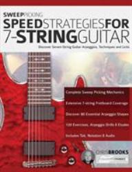 Sweep Picking Speed Strategies for 7-String Guitar