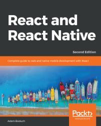 React and React Native : Complete Guide to Web and Native Mobile Development with React, 2nd Edition