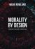 Morality by Design : Technology's Challenge to Human Values