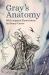 Gray's Anatomy : With Original Illustrations by Henry Carter