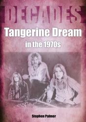 Tangerine Deam in The 1970s : Decades