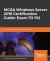 MCSA Windows Server 2016 Certification Guide: Exam 70-741 : The Ultimate Guide to Becoming MCSA Certified