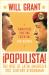 Populista : The Rise of Latin America's 21st Century Strongman