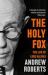 The Holy Fox : The Life of Lord Halifax