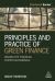 Green and Sustainable Finance : Principles and Practice