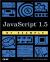 JavaScript 1.5 by Example