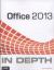 Office 2013 in Depth