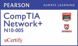 CompTIA Network+ N10-005 Pearson UCertify Course Student Access Card