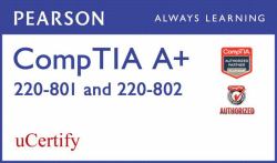 CompTIA a+ 220-801 and 220-802 Pearson UCertify Course Student Access Card