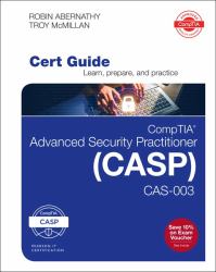 CompTIA Advanced Security Practitioner (CASP) CAS-003 Cert Guide