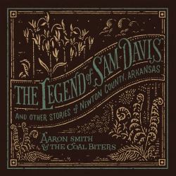 The Legend of Sam Davis : And Other Stories of Newton County, Arkansas