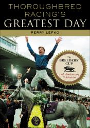 Thoroughbred Racing's Greatest Day