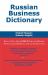 Russian Business Dictionary