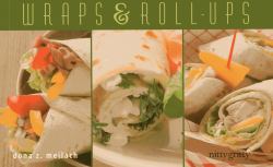 Wraps and Rollups