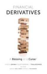 Financial Derivatives : A Blessing or a Curse?