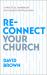 Reconnect Your Church : A Practical Handbook for Church Revitalisation