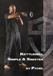 Kettlebell Simple and Sinister : Simple and Sinister