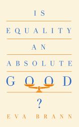 Is Equality an Absolute Good?