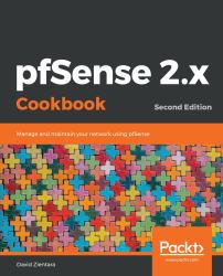 PfSense 2. x Cookbook : Manage and Maintain Your Network Using PfSense, 2nd Edition