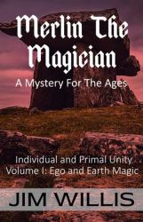 Merlin the Magician : A Mystery for the Ages