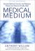 Medical Medium : Secrets Behind Chronic and Mystery Illness and How to Finally Heal