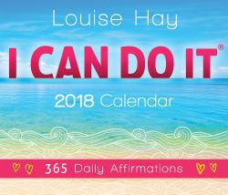 I Can Do It® 2018 Calendar : 365 Daily Affirmations