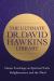 The Wisdom of Dr. David R. Hawkins : Classic Teachings on Spiritual Truth and Enlightenment