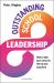 Outstanding School Leadership : How to Take Your School to the Top and Stay There