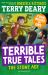 Terrible True Tales: the Stone Age : From the Author of Horrible Histories, Perfect For 7+