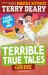 Terrible True Tales: Greeks : From the Author of Horrible Histories, Perfect For 7+