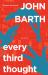 Every Third Thought : A Novel in Five Seasons