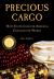 Precious Cargo : How Foods from the Americas Changed the World