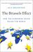 The Brussels Effect : How the European Union Rules the World