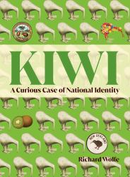 Kiwi : A Curious Case of National Identity