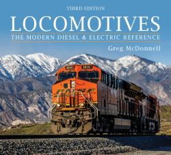 Locomotives : The Modern Diesel and Electric Reference