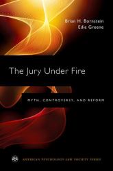 The Jury under Fire : Myth, Controversy, and Reform