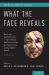 What the Face Reveals : Basic and Applied Studies of Spontaneous Expression Using the Facial Action Coding System (FACS)