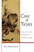 Cave of Tigers : The Living Zen Practice of Dharma Combat