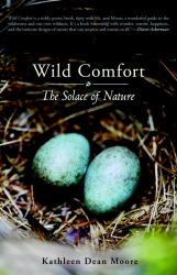 Wild Comfort : The Solace of Nature