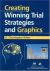 Creating Winning Trial Strategies and Graphics