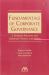 Fundamentals of Corporate Governance : A Guide for Directors and Corporate Counsel