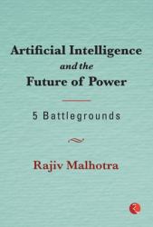 Artificial Intelligence and the Future of Power : 5 Battlegrounds