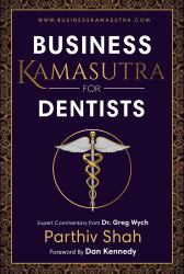 Business Kamasutra for Dentist