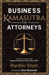 Business Kamasutra for Attorneys