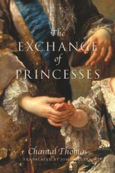 The Exchange of Princesses : A Novel